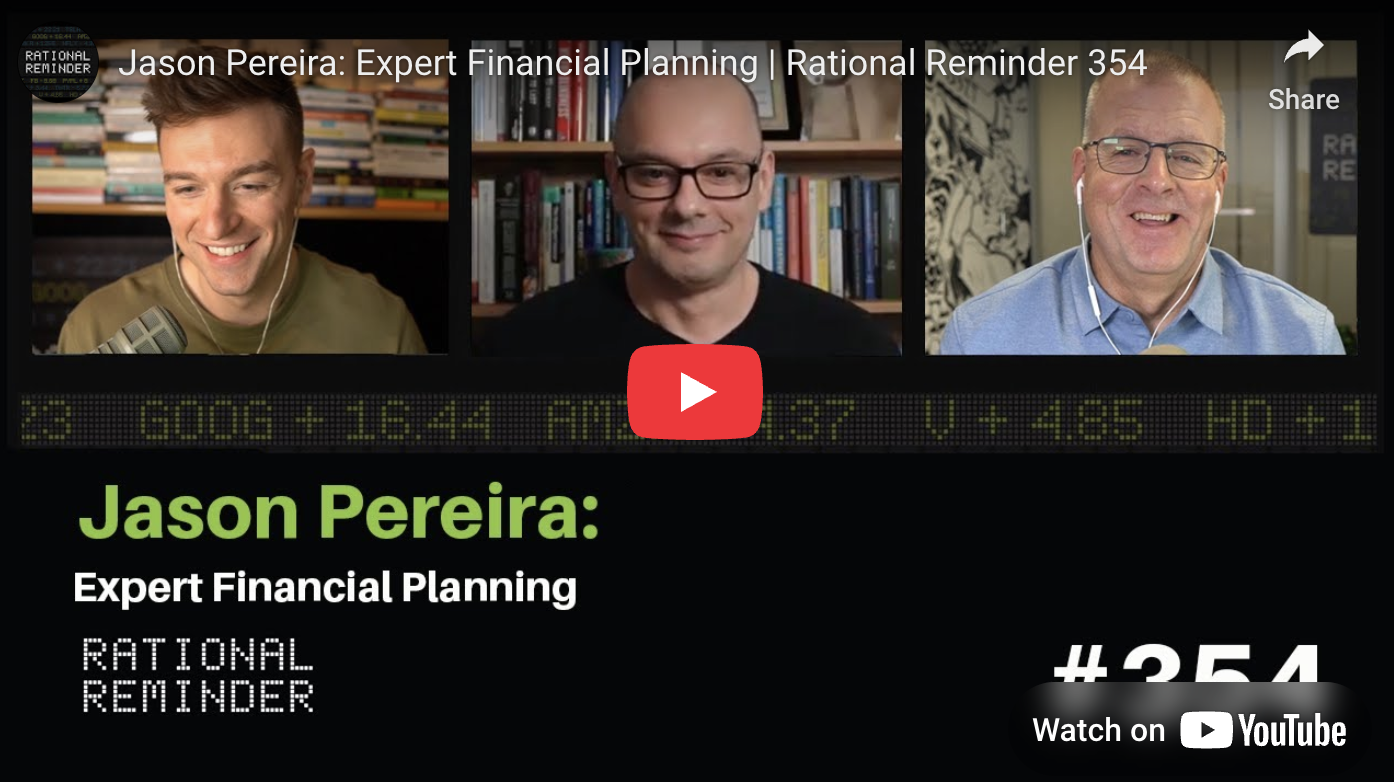 Rational Reminder: Expert Financial Planning | Rational Reminder 354