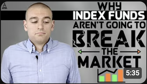Why Index Funds Aren't Going to Break the Market